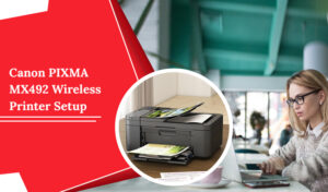 how to setup canon pixma printer mx492